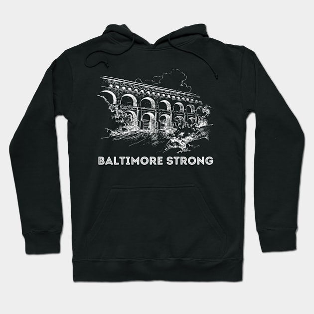 Baltimore-Strong Hoodie by Alexa